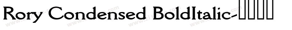 Rory Condensed BoldItalic字体转换